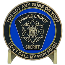 Load image into Gallery viewer, BL9-008 I AIN'T YOUR PAPI Passaic County Sheriff Challenge Coin 911 COPS inspired by Officer Anthony Damiano