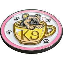 Load image into Gallery viewer, BL14-004 Cute PINK K9 Puppy in coffee mug canine challenge coin police service dog handler