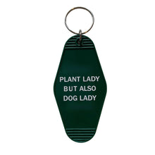 Load image into Gallery viewer, Plant Lady But Also Dog Lady Motel Style Keychain | Green