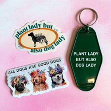 Load image into Gallery viewer, Plant Lady But Also Dog Lady Motel Style Keychain | Green