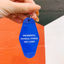 Load image into Gallery viewer, Presidential Physical Fitness Test Loser Motel Style Keychain in Blue