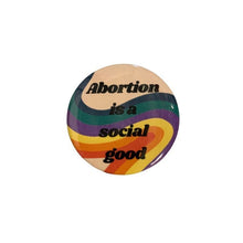 Load image into Gallery viewer, Pro-Choice Abortion Rights Pinback Button Set of 5 | Feminist Reproductive Rights Pin Badges