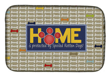Load image into Gallery viewer, Home is protected by spoiled rotten dogs Dish Drying Mat – Absorbent, Artistic Kitchen Essentials SB3053DDM