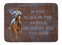 Load image into Gallery viewer, Roper Horse If you climb in the saddle, be ready for the ride Machine Washable Memory Foam Mat SB3061RUG