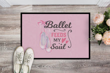 Load image into Gallery viewer, Ballet Feeds my Soul Doormat - 24x36 Decorative Floor Mat – Indoor/Outdoor Rug with Artistic Flair