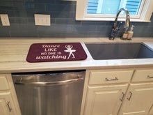 Load image into Gallery viewer, Dance like no one is watching Dish Drying Mat – Absorbent, Artistic Kitchen Essentials