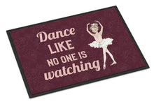 Load image into Gallery viewer, Dance like no one is watching Doormat - 24x36 Decorative Floor Mat – Indoor/Outdoor Rug with Artistic Flair