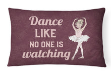 Load image into Gallery viewer, Dance like no one is watching Canvas Fabric Decorative Pillow