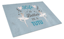 Load image into Gallery viewer, Life is Better in a Tutu Dance Glass Cutting Boards – Durable, Decorative Kitchen Art Large