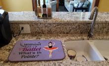 Load image into Gallery viewer, Without Ballet What's the Pointe Dance Dish Drying Mat – Absorbent, Artistic Kitchen Essentials