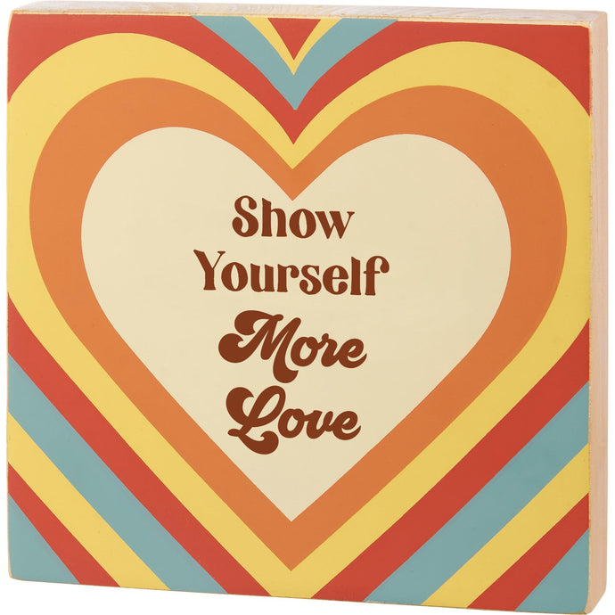 Show Yourself More Love Inspo Block Sign | Retro Hearts | 6