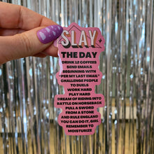 Load image into Gallery viewer, Slay The Day Manifesto Large Sticker | Vinyl Die Cut Decal