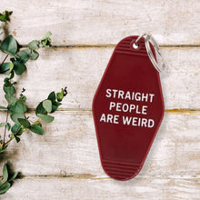 Load image into Gallery viewer, Straight People Are Weird Motel Style Keychain in Dark Red | LGBTQIA Pride Item