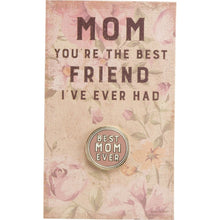 Load image into Gallery viewer, The Best Mom Ever Round Pink Enamel Pin on Gift Card