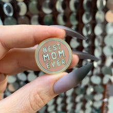 Load image into Gallery viewer, The Best Mom Ever Round Pink Enamel Pin on Gift Card