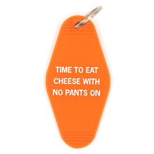 Load image into Gallery viewer, Time To Eat Cheese with No Pants On Motel Style Keychain in Orange