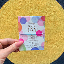 Load image into Gallery viewer, Today&#39;s Your Day! Birthday Bracelet on a Gift Card | Silver Ribbon Bow Charm Jewelry
