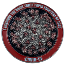 Load image into Gallery viewer, CL-CC I Survived The Great Toilet Paper Shortage of 2020 Challenge Coin