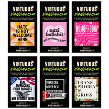 Load image into Gallery viewer, Virtuous Vandalism “Homophobia is Bad for Everyone” Sticky Notes 3" x 3" Pack of 50 | Combat and Cover Offensive Public Messages with Adhesive Protest Notes