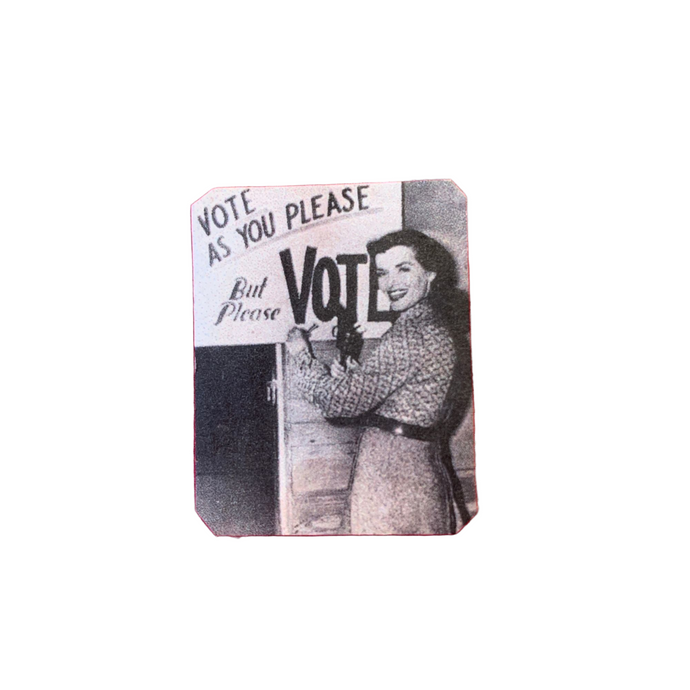 Vote As You Please But Please Vote Handmade Metal Lapel Pin Feminist Brooch