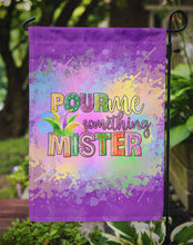 Load image into Gallery viewer, Pour Me Something Mister Mardi Gras Garden Flag – Decorative Outdoor Yard Flag