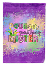 Load image into Gallery viewer, Pour Me Something Mister Mardi Gras Garden Flag – Decorative Outdoor Yard Flag