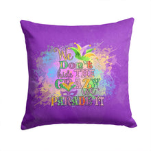 Load image into Gallery viewer, We Don't Hide the Crazy Mardi Gras Throw Pillow - 14x14 Decorative Pillow – Art for Your Home &amp; Patio
