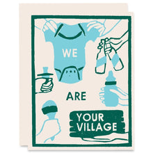 Load image into Gallery viewer, We Are Your Village Baby Greeting Card