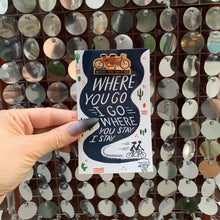 Load image into Gallery viewer, Where You Go I Go - Where You Stay I Stay Enamel Pin in Tandem Bike