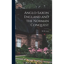 Load image into Gallery viewer, Anglo-Saxon England and the Norman Conquest - Hardcover