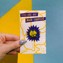 Load image into Gallery viewer, You Are My Main Squeeze Hugging Lemons Enamel Pin in Yellow
