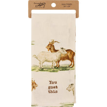Load image into Gallery viewer, You Goat This Dish Cloth Towel | Cotten Linen Novelty Tea Towel | Cute Kitchen Hand Towel | 18&quot; x 28&quot;