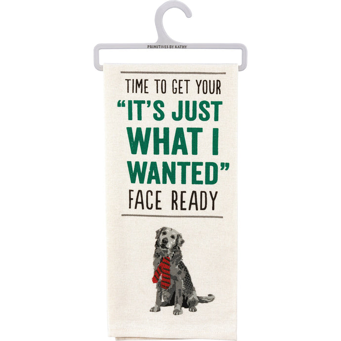 Your Just What I Wanted Face Dog Kitchen Towel | Hand Dish Cloth | 18