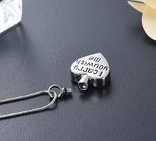 Load image into Gallery viewer, &quot;I Carry You With Me&quot; Heart Cremation Necklace