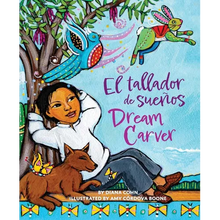 Load image into Gallery viewer, Dream Carver / El Tallador de Sueños - Paperback
