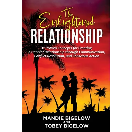 The Enlightened Relationship - Paperback