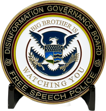 Load image into Gallery viewer, EL12-006 Biden Information Governance Board Free Speech Police Border Patrol CBP Field OPS HSI ICE FBI