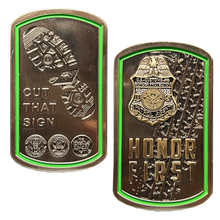 Load image into Gallery viewer, GL12-002 CBP CUT THAT SIGN Border Patrol Agent Thin Green Line Flag Challenge Coin BPA Honor First