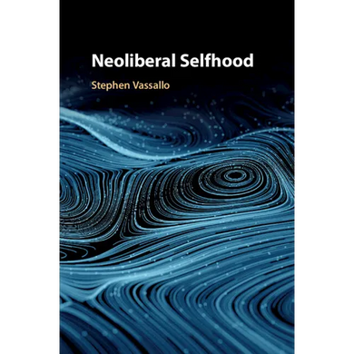Neoliberal Selfhood - Paperback