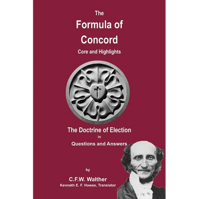 The Formula of Concord - The Doctrine of Election - Paperback