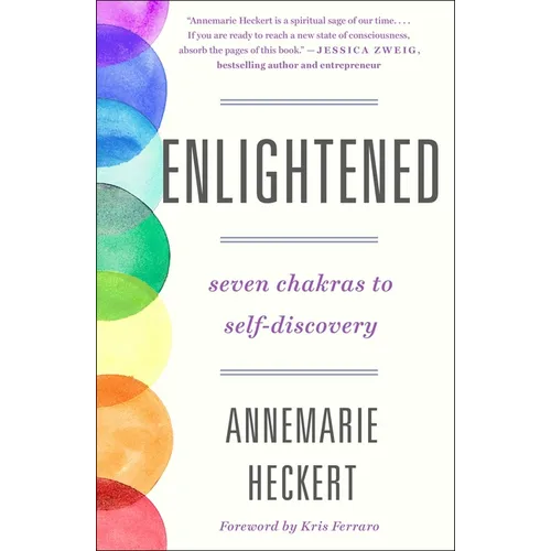 Enlightened: Seven Chakras to Self-Discovery - Paperback