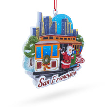 Load image into Gallery viewer, San Francisco Cable Car with Santa and City Skyline Resin Christmas Ornament