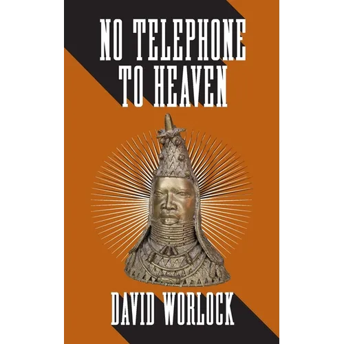 No Telephone to Heaven - Paperback