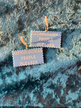 Load image into Gallery viewer, 'Pathological People Pleaser' Earrings