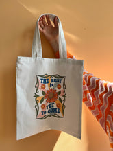 Load image into Gallery viewer, The Best is Yet to Come-Tote Bag