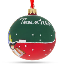 Load image into Gallery viewer, The Teacher Glass Ball Christmas Ornament 3.25 Inches