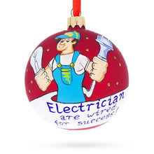 Load image into Gallery viewer, Skilled Electrician with Tools - Glass Ball Christmas Ornament 3.25 Inches