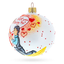 Load image into Gallery viewer, Proposal 'Will You Marry Me?' Glass Ball Christmas Ornament 3.25 Inches
