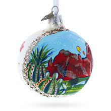 Load image into Gallery viewer, Desert Botanical Garden Phoenix, Arizona Glass Ball Christmas Ornament 3.25 Inches