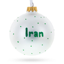 Load image into Gallery viewer, Flag of Iran Glass Ball Christmas Ornament 3.25 Inches (Made in Ukraine)